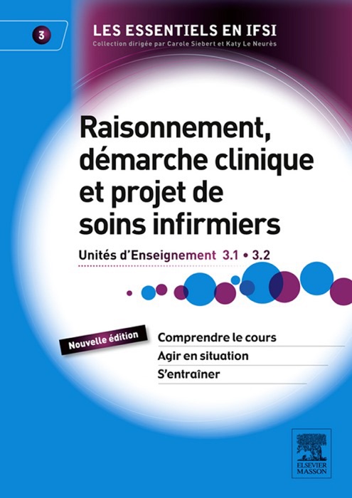 Raisonnement, démarche clinique et projet de soins infirmiers