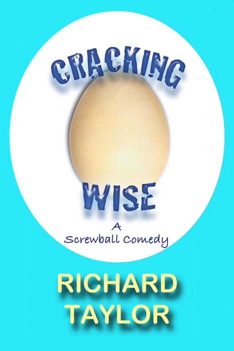 Cracking Wise: A Screwball Comedy