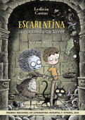 Escarlatina, la cocinera cadáver - Ledicia Costas & Victor Rivas