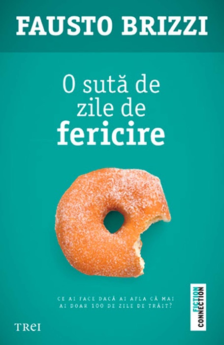 O sută de zile de fericire