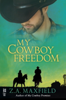 Z.A. Maxfield - My Cowboy Freedom artwork