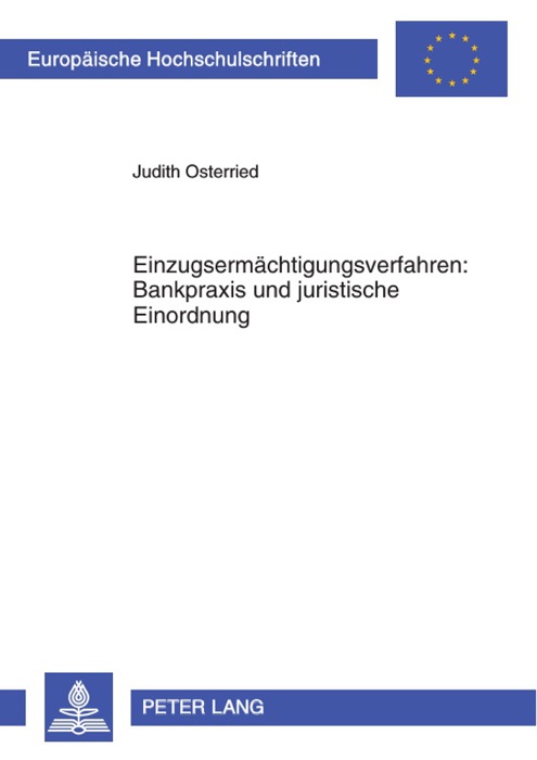 Einzugsermächtigungsverfahren: Bankpraxis und juristische Einordnung