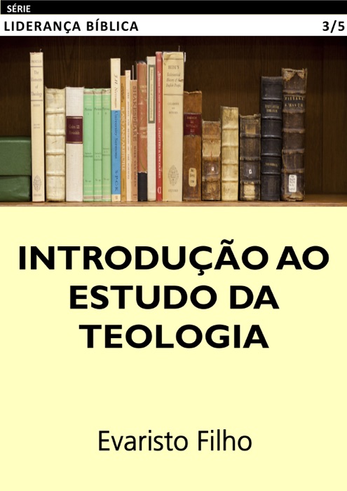 Introdução ao Estudo da Teologia