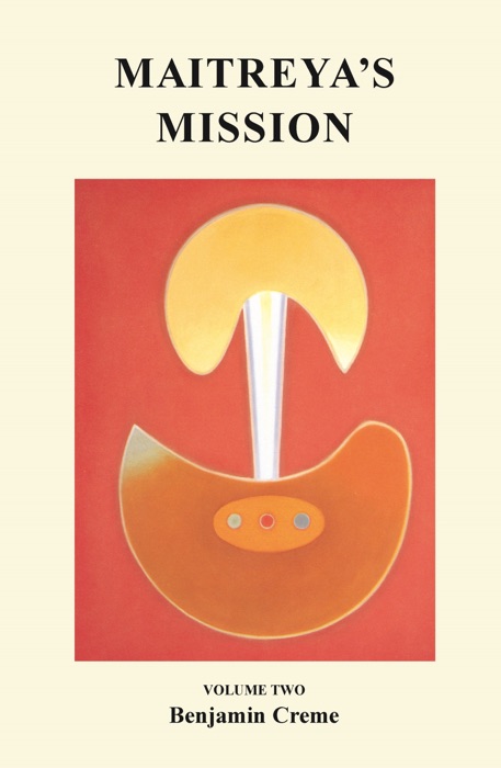 Maitreya’s Mission: Volume Two