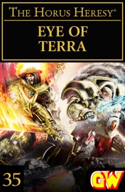 Eye of Terra - Graham McNeill, Chris Wraight, Gav Thorpe, Nick Kyme, Aaron Dembski-Bowden, Matthew Farrer, Rob Sanders, John French, Andy Smillie, David Annandale & Guy Haley by  Graham McNeill, Chris Wraight, Gav Thorpe, Nick Kyme, Aaron Dembski-Bowden, Matthew Farrer, Rob Sanders, John French, Andy Smillie, David Annandale & Guy Haley PDF Download