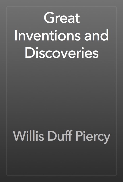 Great Inventions and Discoveries