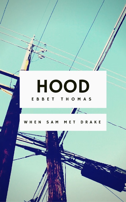 Hood: When Sam Met Drake