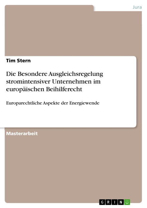 Die Besondere Ausgleichsregelung stromintensiver Unternehmen im europäischen Beihilferecht