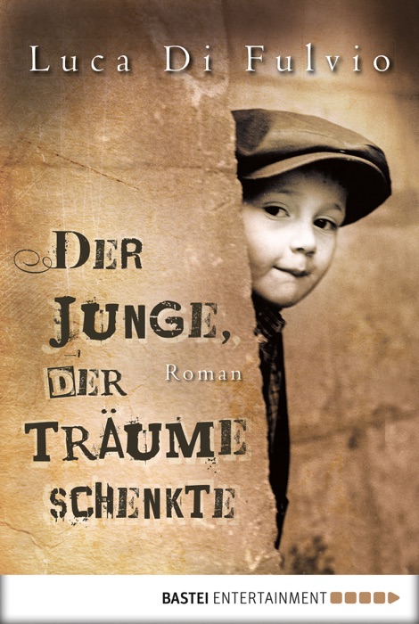 Der Junge, der Träume schenkte