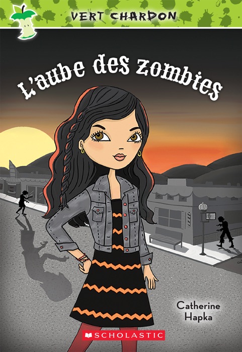 Vert chardon : N° 4 - L'aube des zombies