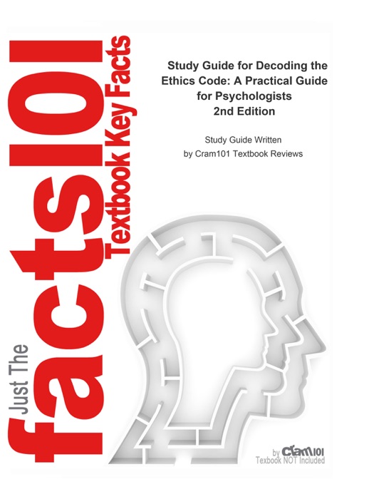 Study Guide for Decoding the Ethics Code: A Practical Guide for Psychologists