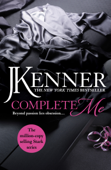 Complete Me: Stark Series Book 3 - J. Kenner