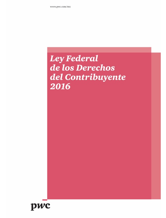 Ley Federal de los Derechos del Contribuyente 2016