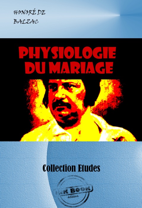 Physiologie du mariage