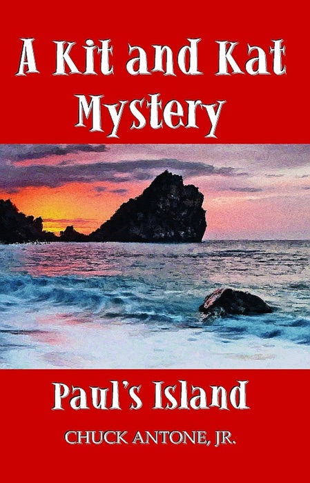 Paul's Island: A Kit and Kat Mystery 1