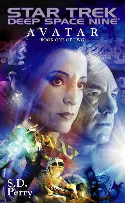 Star Trek: Deep Space Nine: Avatar, Book One