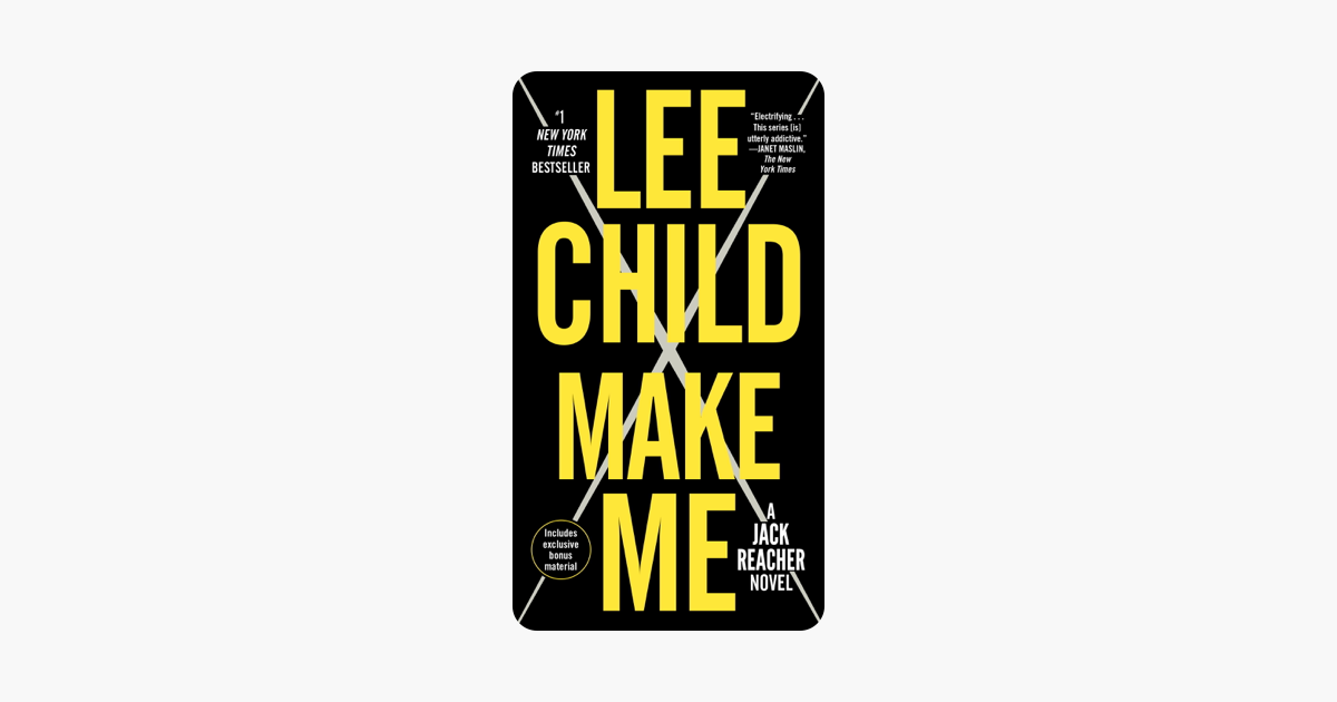 Make Me (with bonus short story Small Wars) - Lee Child Make Me (with bonus short story Small Wars) - Lee Child