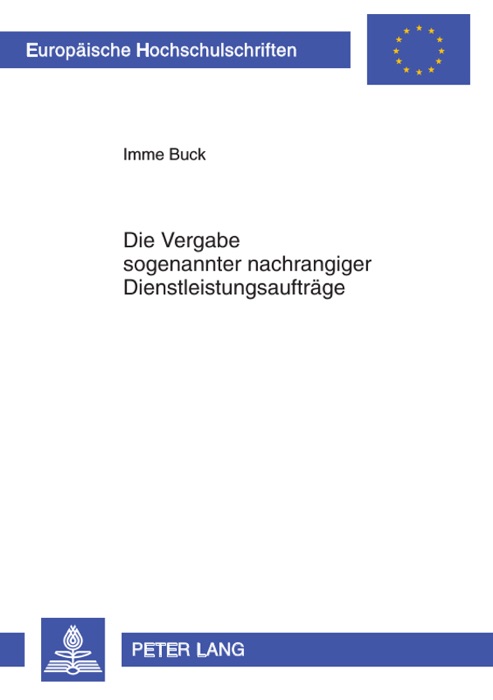 Die Vergabe sogenannter nachrangiger Dienstleistungsaufträge