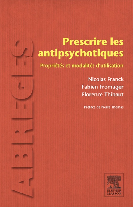 Prescrire les antipsychotiques