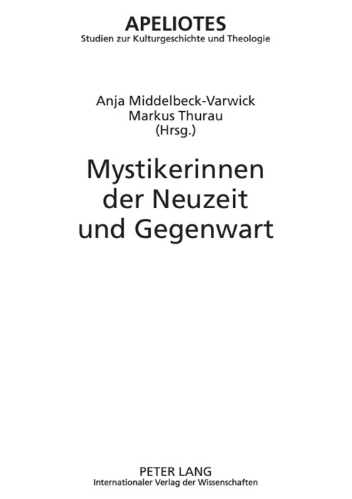 Mystikerinnen der Neuzeit und Gegenwart