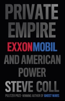 Private Empire - Steve Coll