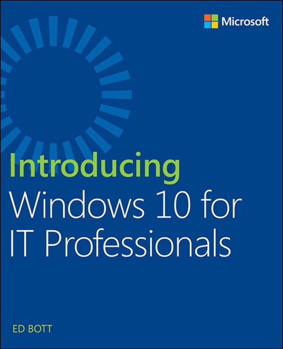 Introducing Windows 10 for IT Professionals