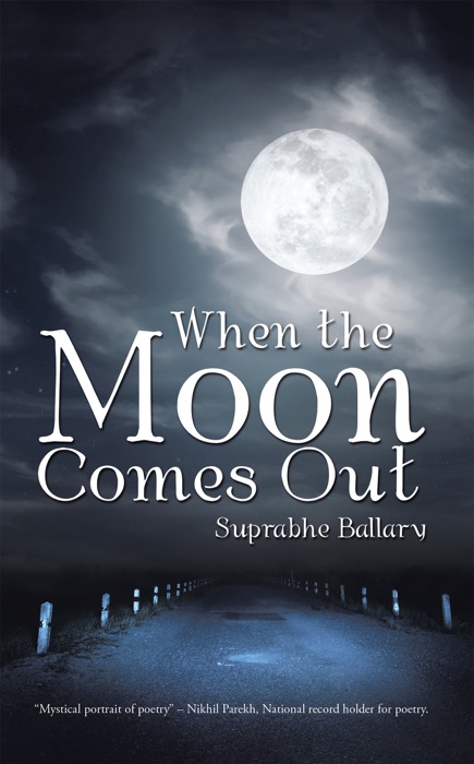 When the Moon Comes Out