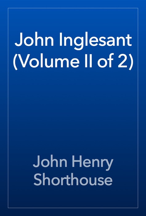 John Inglesant (Volume II of 2)