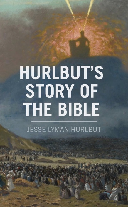 Hurlbut’s Story of the Bible