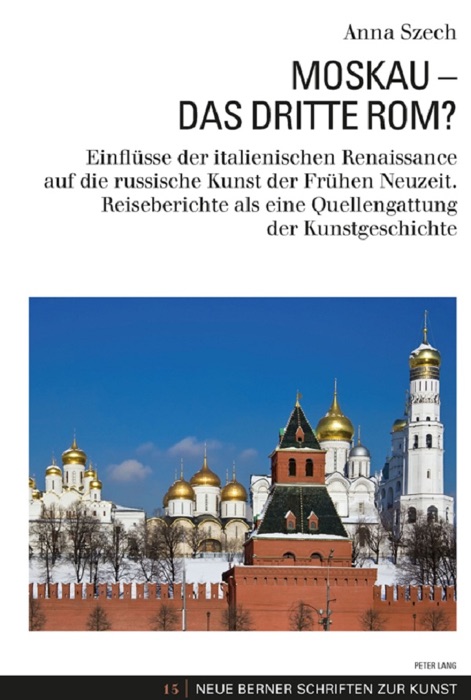 Moskau – das dritte Rom?
