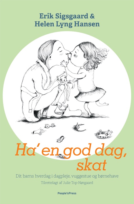 Ha' en god dag, skat