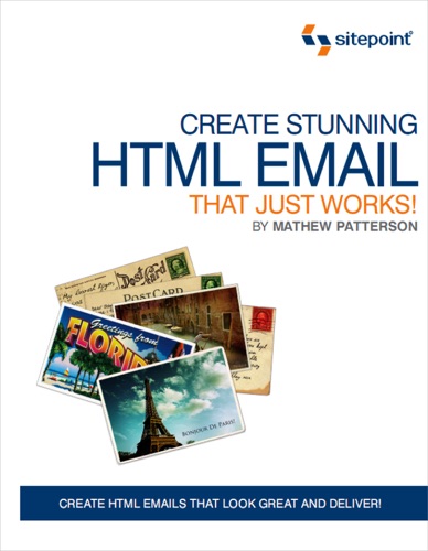 Create Stunning HTML Email That Just Works