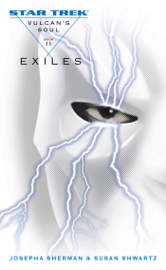 Star Trek: Vulcan's Soul, Book II: Exiles
