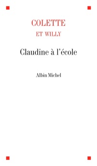 Claudine à l'école - Colette