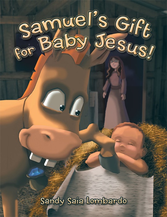 Samuel's Gift for Baby Jesus!