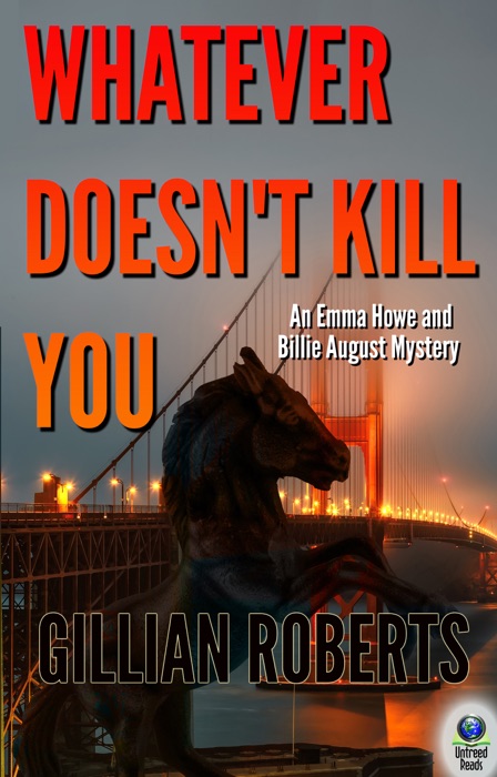 Whatever Doesn't Kill You