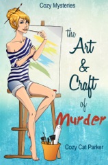 Cozy Mysteries: The Art & Craft of Murder