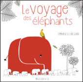 Le Voyage des éléphants - Emmanuelle Halgand