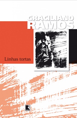 Capa do livro Linhas Tortas de Graciliano Ramos