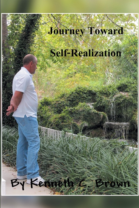 Journey Toward Self-Realization