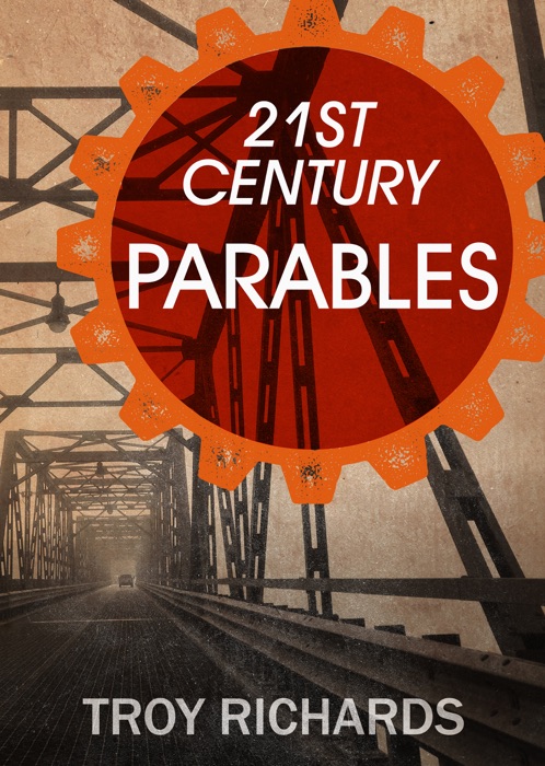 Twenty-First Century Parables