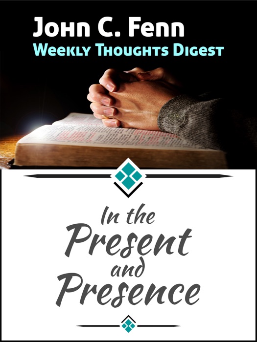 In the Present and Presence