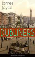 James Joyce - DUBLINERS (Modern Classics Series) artwork