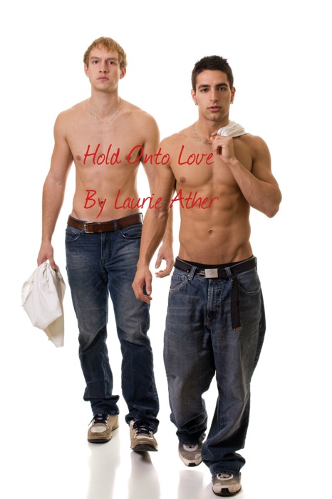 Hold onto Love