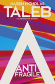 Antifragile - Nassim Nicholas Taleb