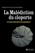 La Malédiction du cloporte et autres histoires de parasites - Christine Coustau & Olivier Hertel