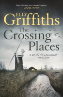 Elly Griffiths - The Crossing Places artwork