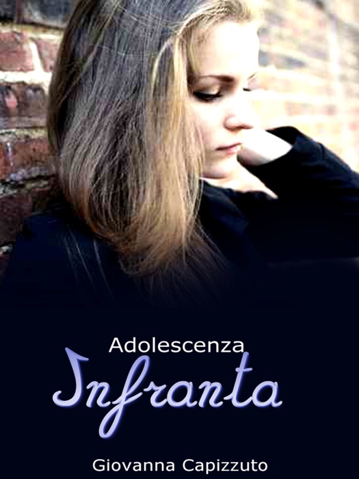 Adolescenza Infranta