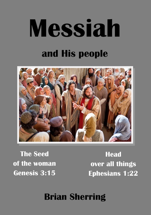 Messiah and His People