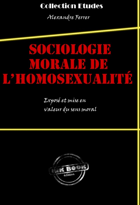 Sociologie morale de l’homosexualité